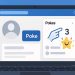 Facebook Brings Back the Poke—Now With Emojis and Gamified Flair