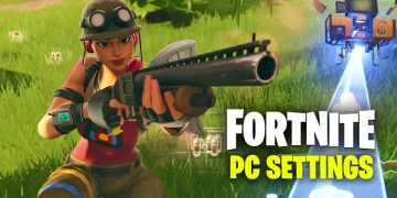 Best Settings to Improve Fortnite Frame Rate and Smoothness