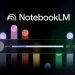 NotebookLM Can Transform Study Notes Into Classroom Summaries